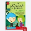 A caccia di parole... in libertà (DOWNLOAD)