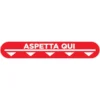 ADESIVO ASPETTA QUI - min 10 PZ - 60x10 cm