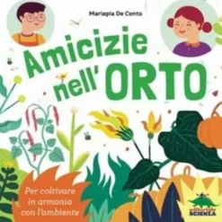 AMICIZIE NELL'ORTO