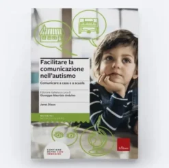 Facilitare la comunicazione nell'autismo (KIT: LIBRO) - Nuova versione