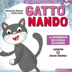 Gatto Nando. La psicomotricità nella scuola dell'infanzia