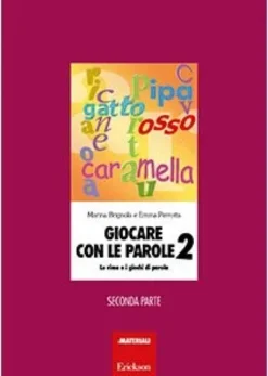 Giocare con le parole 2 - PARTE SECONDA