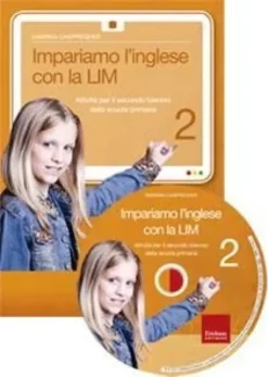 Impariamo l'inglese con la LIM 2 (LIBRO +CD-ROM)