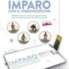 Imparo con il videomodeling (KIT: libro + software Professional su chiavetta USB)