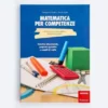 Matematica per competenze nella scuola secondaria di primo grado