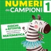 Numeri da campioni 1