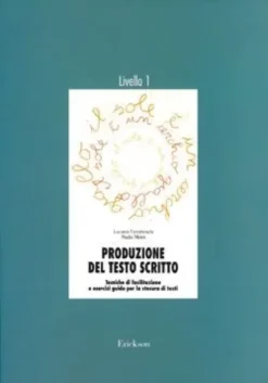 PRODUZIONE DEL TESTO SCRITTO 1° LIVELLO - LIBRO