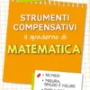 Strumenti compensativi - il quaderno di matematica